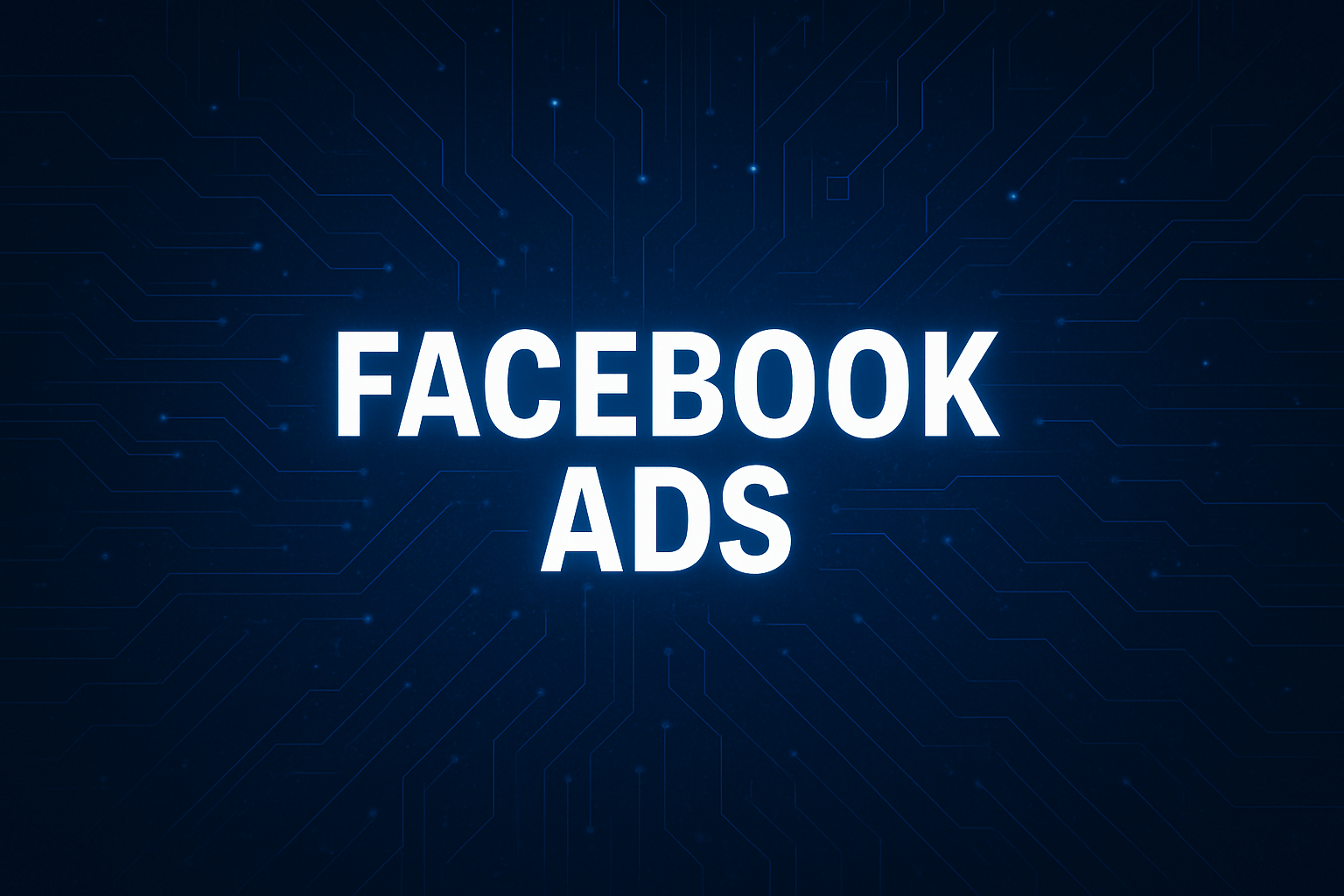 Facebook Ads từ A-Z cho người mới bắt đầu